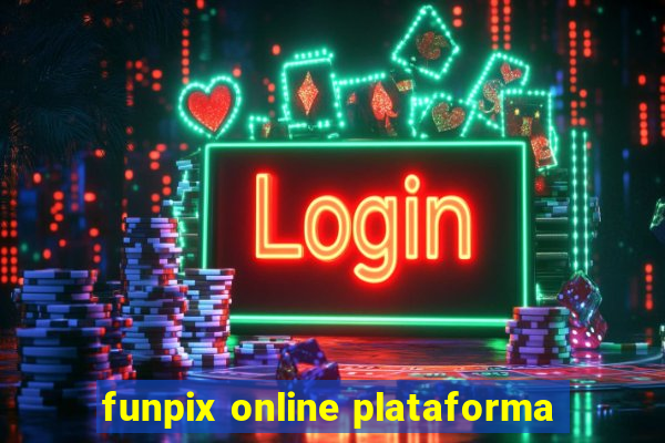 funpix online plataforma