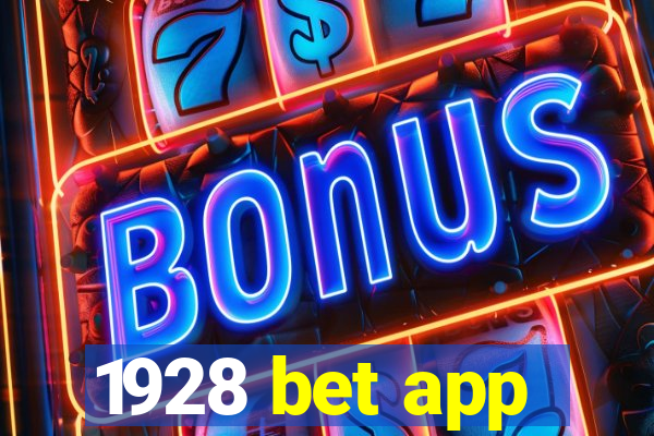 1928 bet app