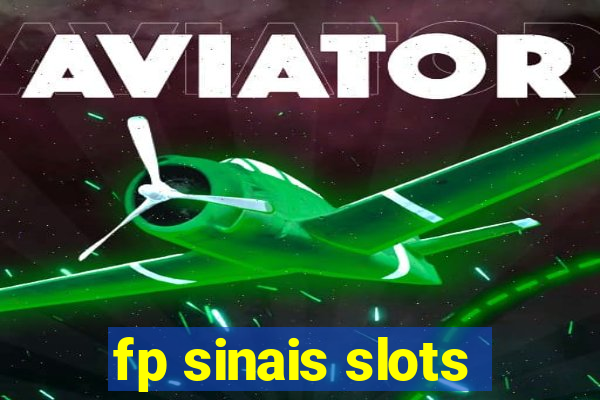 fp sinais slots
