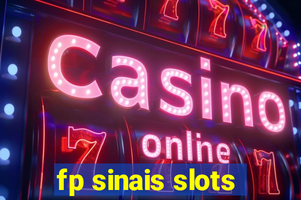 fp sinais slots