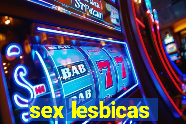 sex lesbicas
