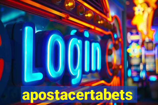 apostacertabets