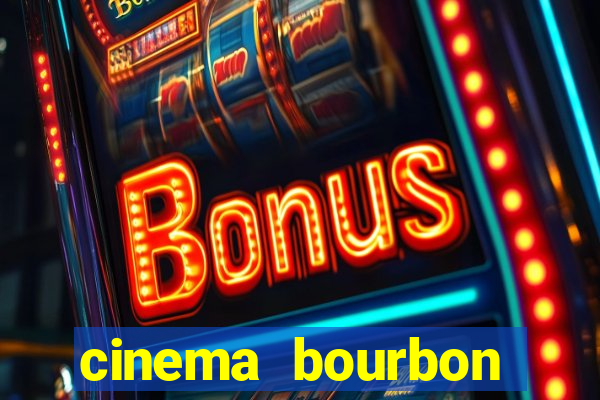 cinema bourbon ipiranga filmes em cartaz