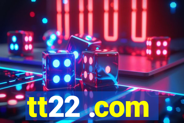 tt22 .com