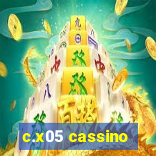 c.x05 cassino