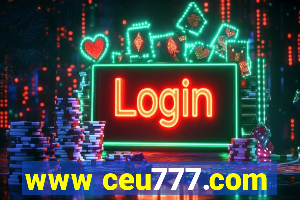 www ceu777.com