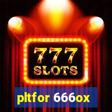 pltfor 666ox