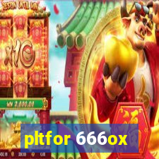 pltfor 666ox