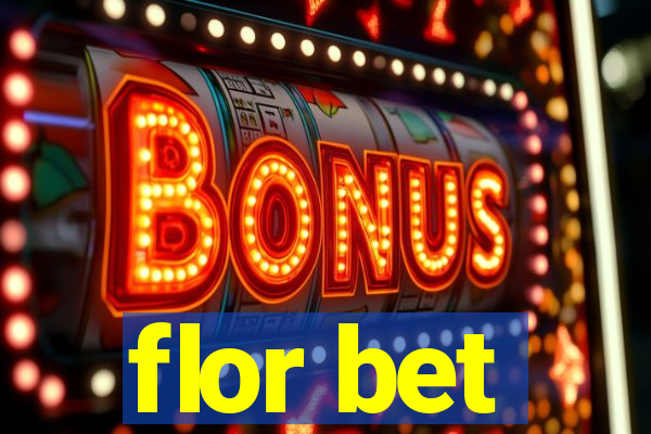 flor bet