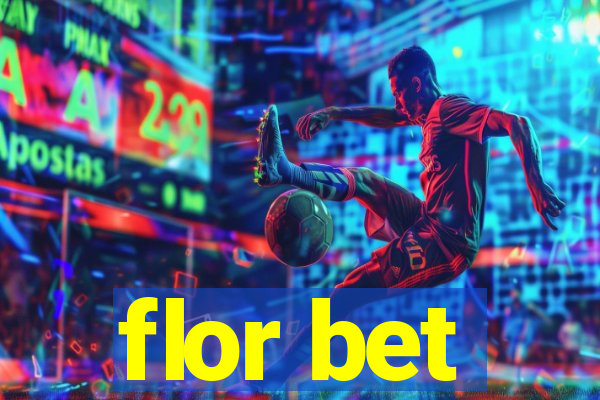 flor bet