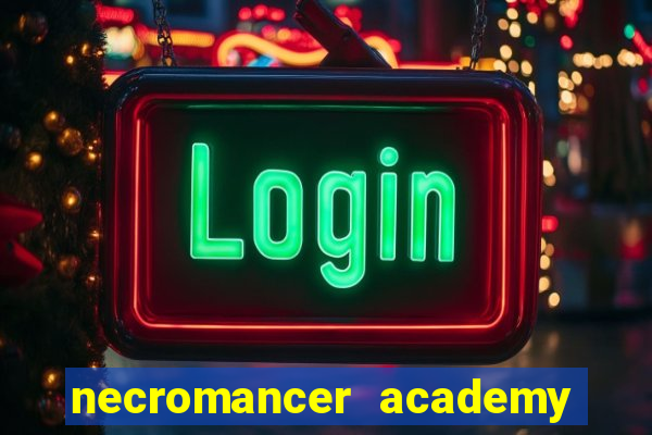 necromancer academy pt br
