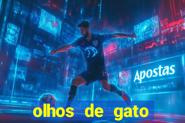 olhos de gato completo dublado