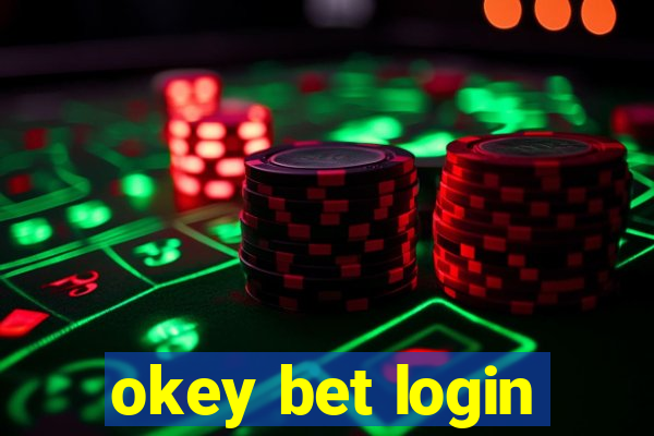 okey bet login