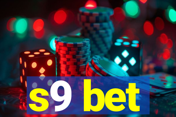 s9 bet