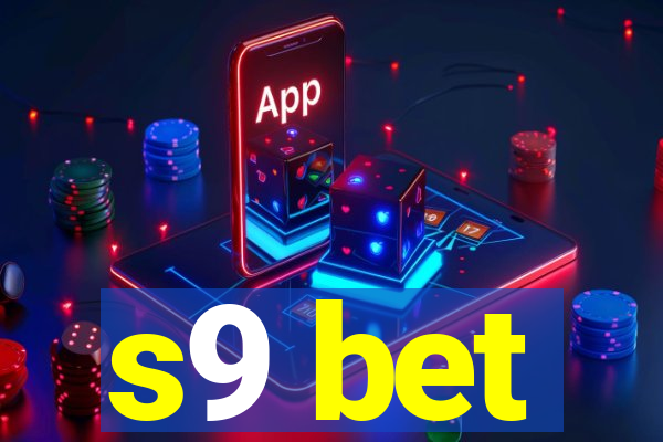 s9 bet