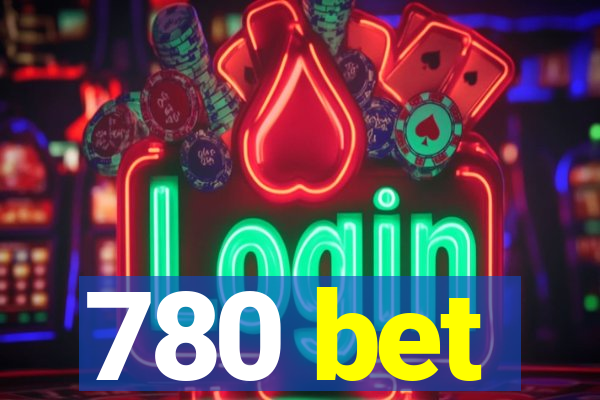 780 bet