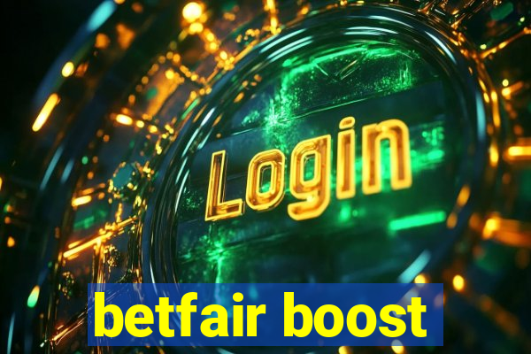betfair boost