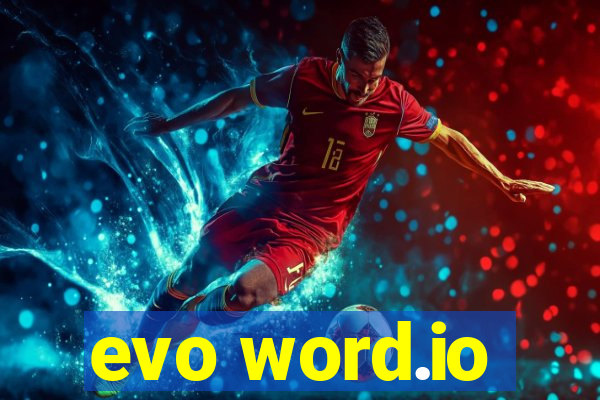evo word.io