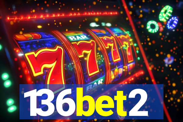 136bet2