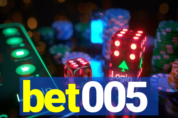 bet005