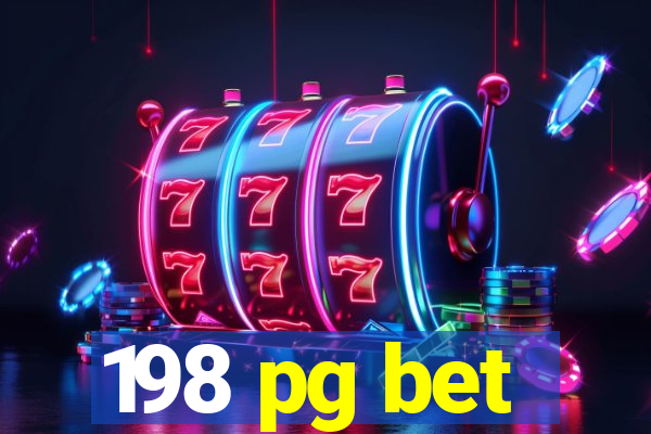 198 pg bet
