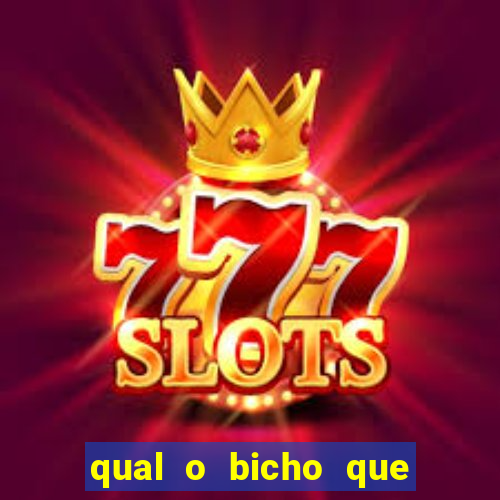 qual o bicho que vai dar hoje