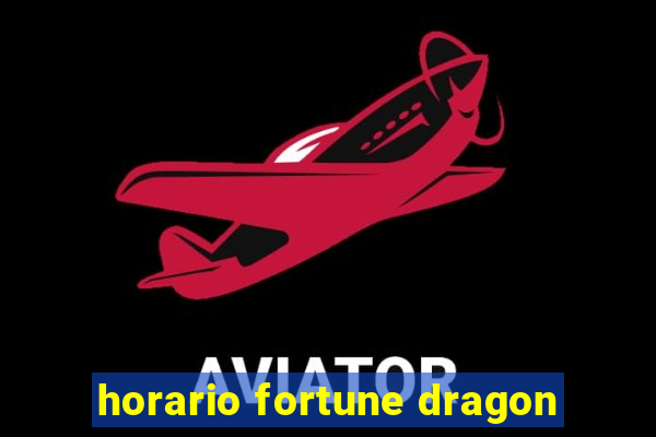 horario fortune dragon