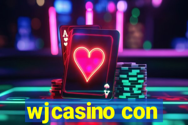 wjcasino con