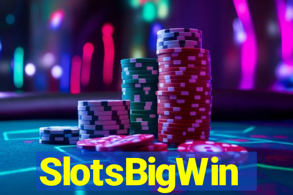 SlotsBigWin