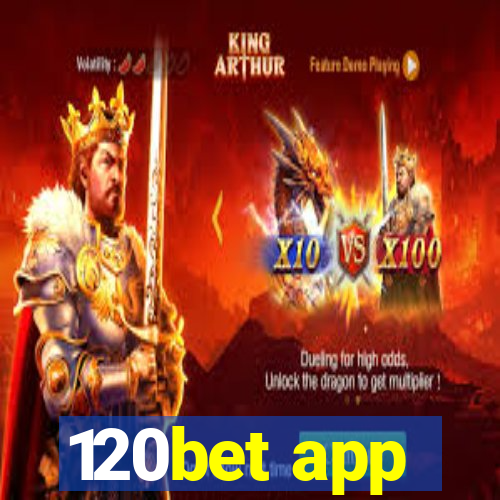 120bet app