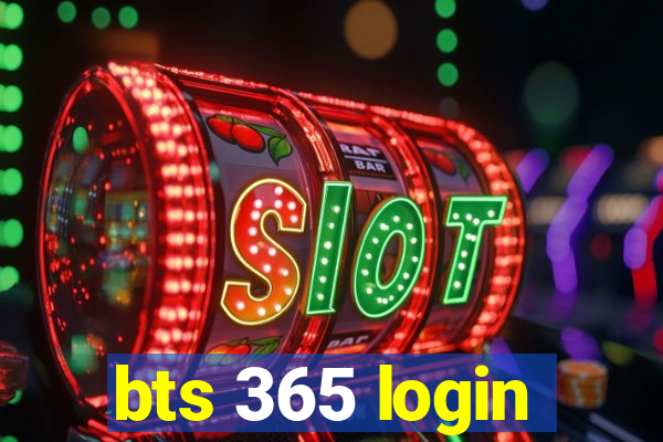 bts 365 login