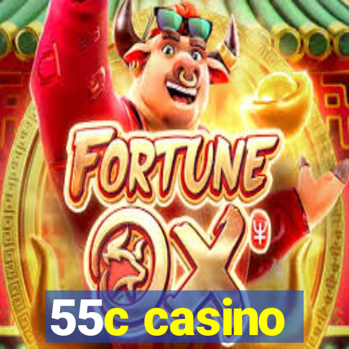 55c casino