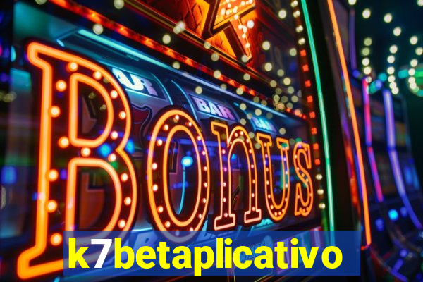 k7betaplicativo