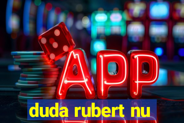 duda rubert nu