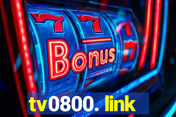 tv0800. link