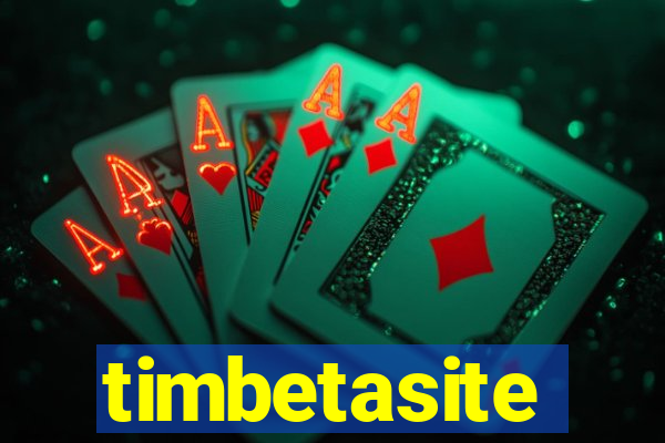 timbetasite