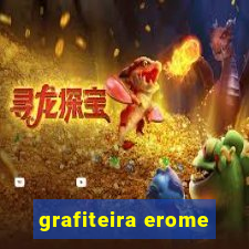 grafiteira erome