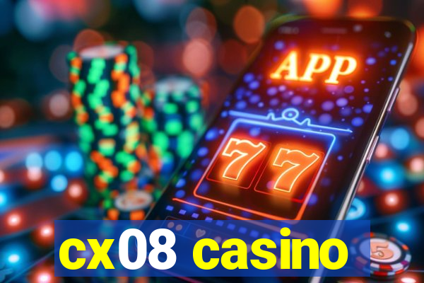 cx08 casino