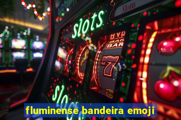fluminense bandeira emoji