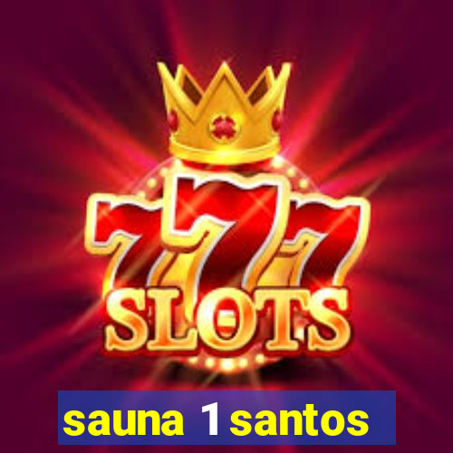 sauna 1 santos
