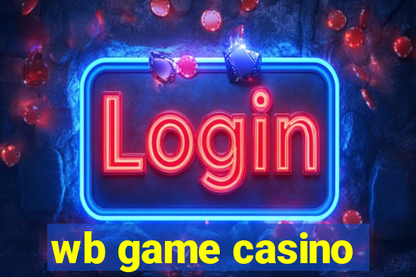 wb game casino