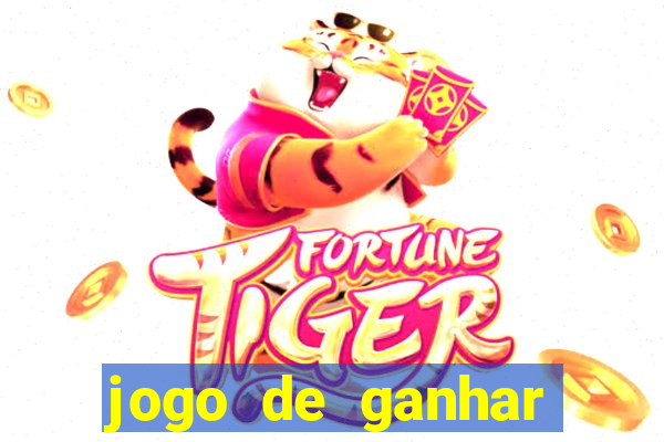 jogo de ganhar dinheiro de verdade no pix na hora