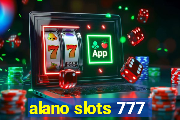 alano slots 777