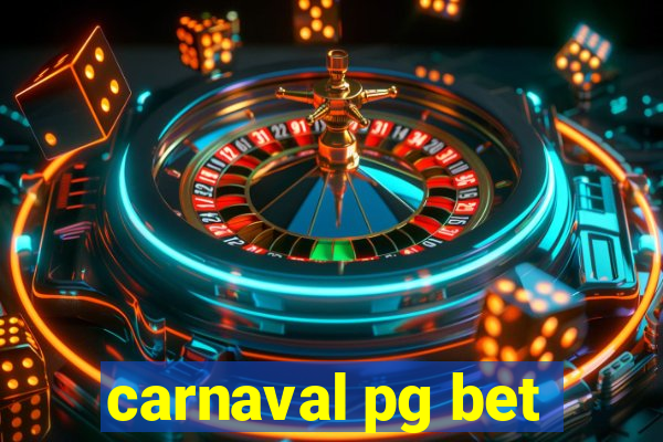 carnaval pg bet