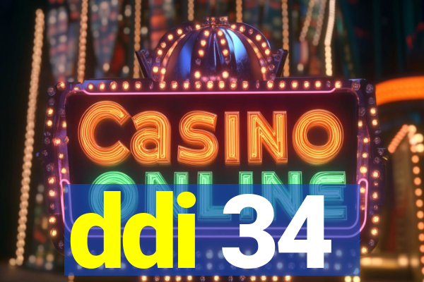 ddi 34