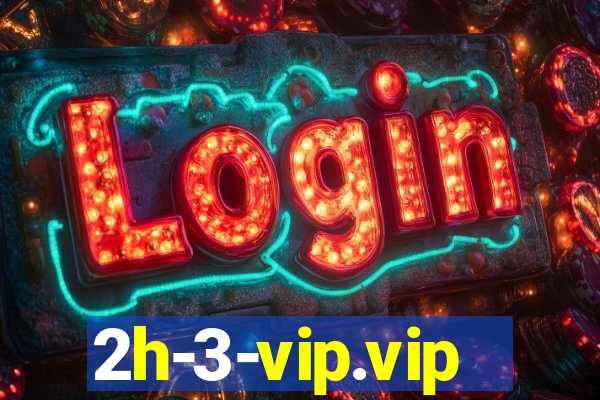 2h-3-vip.vip