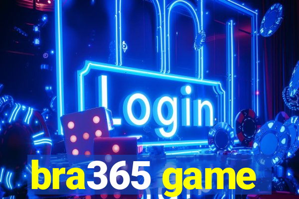 bra365 game