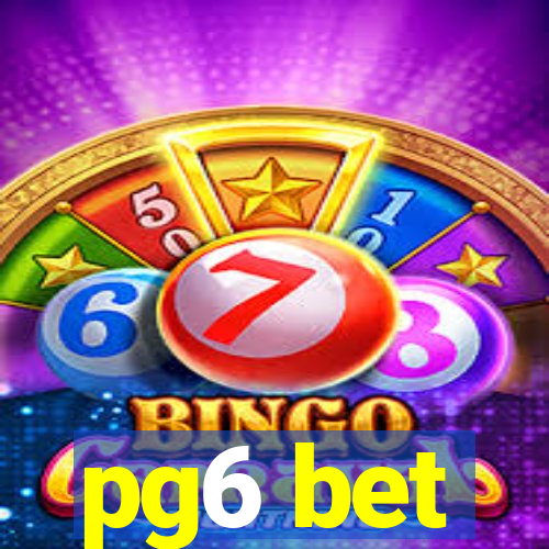 pg6 bet