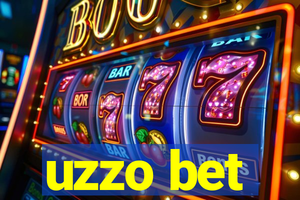 uzzo bet