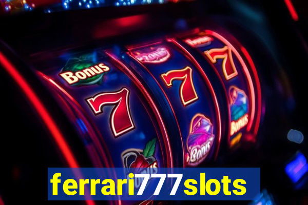 ferrari777slots.com